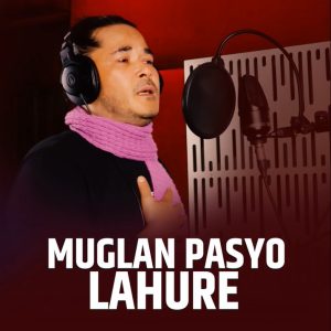muglan pasyo lahure By Rajkumar Tarali, RKT Media, Muglan Band